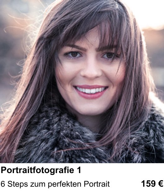Fotoworkshop Stuttgart: 6 Steps zum perfekten Portrait mit Portrait-Grundkurs Teil 1