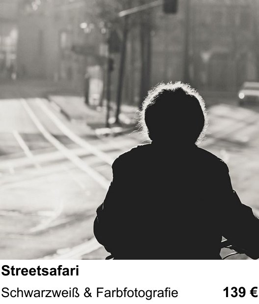 Fotoworkshop Stuttgart: Schwarzweiß & Farbfotografie mit Streetsafari