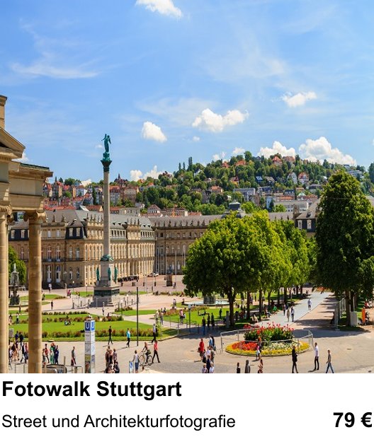 Fotoworkshop Stuttgart: Street und Architekturfotografie mit Street- und Architekturfotografie